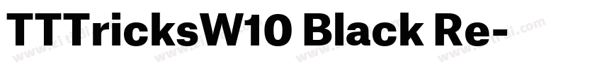 TTTricksW10 Black Re字体转换 TTTricksW10 Black Re字体转换